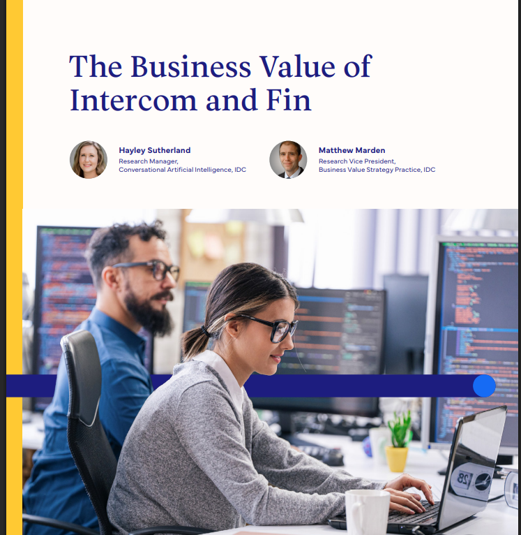 The Business Value of Intercom and Fin - CTO Advice